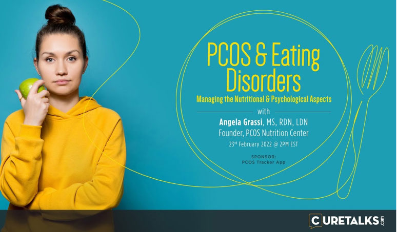 PCOS & Eating Disorders – Managing the Nutritional & Psychological Aspects